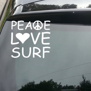 Peace Love Surf Car/Van/Window Decal Sticker